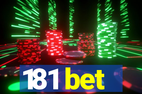 181 bet